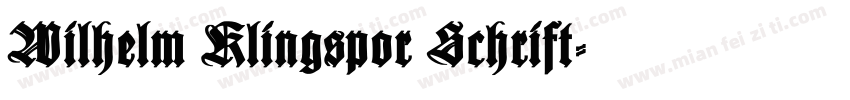 Wilhelm Klingspor Schrift字体转换